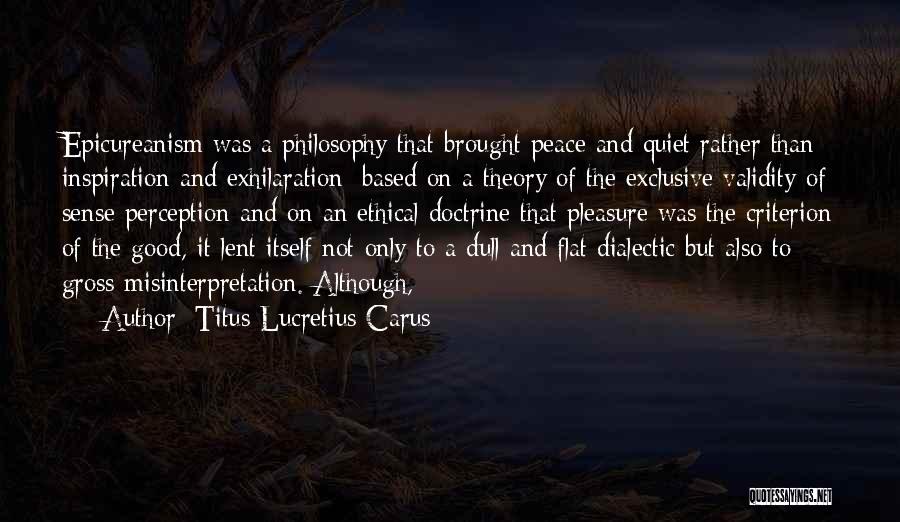 Lent Quotes By Titus Lucretius Carus