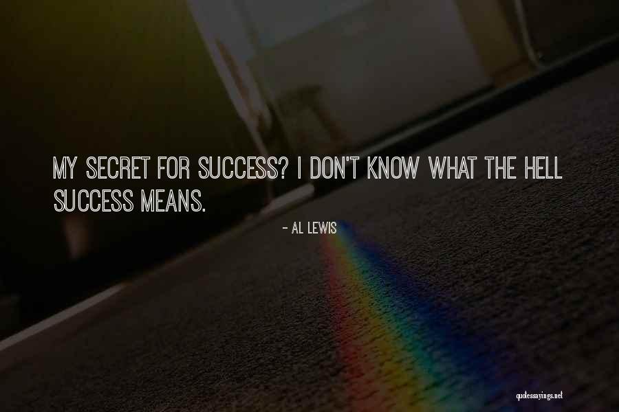 Lentas Spanish Quotes By Al Lewis Lentas Spanish Quotes By Al Lewis