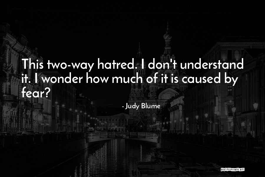 Lentas Transportieri Quotes By Judy Blume