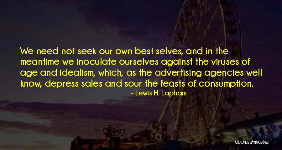 Lentejas Colombianas Quotes By Lewis H. Lapham Lentejas Colombianas Quotes By Lewis H. Lapham
