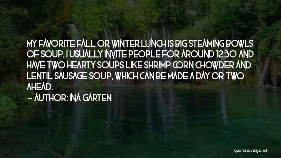 Lentil Soup Quotes By Ina Garten