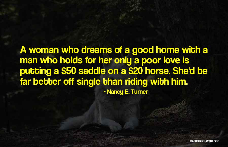 Lentini Corn Quotes By Nancy E. Turner Lentini Corn Quotes By Nancy E. Turner