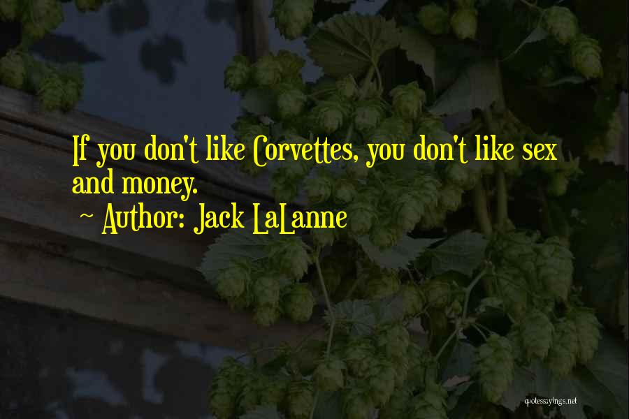 Lentor Avenue Quotes By Jack LaLanne