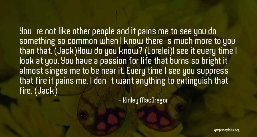 Lentos Youtube Quotes By Kinley MacGregor Lentos Youtube Quotes By Kinley MacGregor