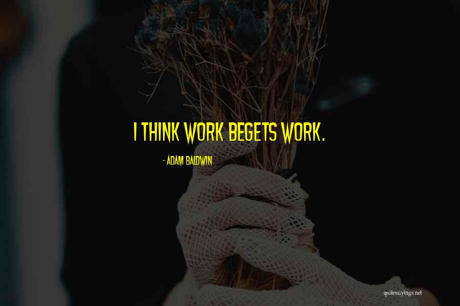 Lentretien Campus Quotes By Adam Baldwin Lentretien Campus Quotes By Adam Baldwin