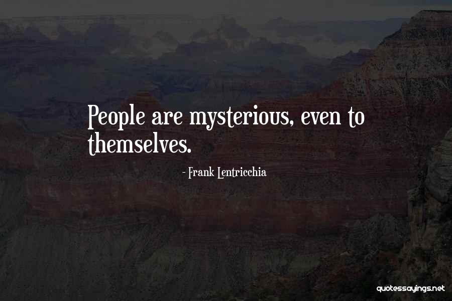 Lentricchia Quotes By Frank Lentricchia Lentricchia Quotes By Frank Lentricchia