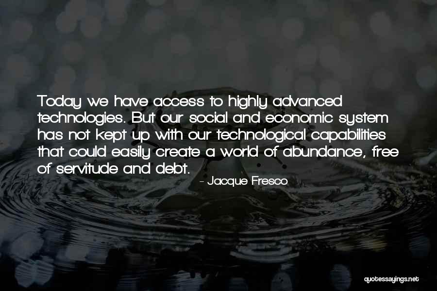 Lents Neighborhood Quotes By Jacque Fresco Lents Neighborhood Quotes By Jacque Fresco
