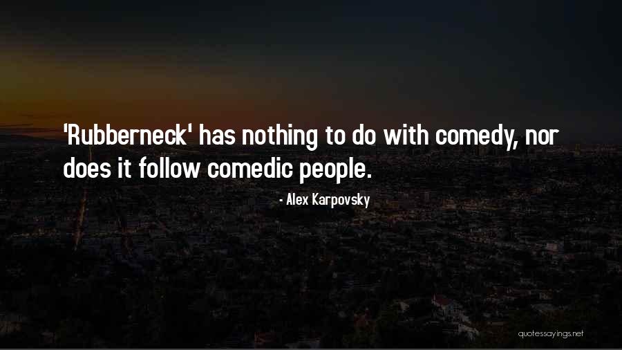 Lenvers Et Lendroit Quotes By Alex Karpovsky Lenvers Et Lendroit Quotes By Alex Karpovsky