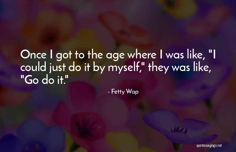 Lenvol E Quotes By Fetty Wap Lenvol E Quotes By Fetty Wap