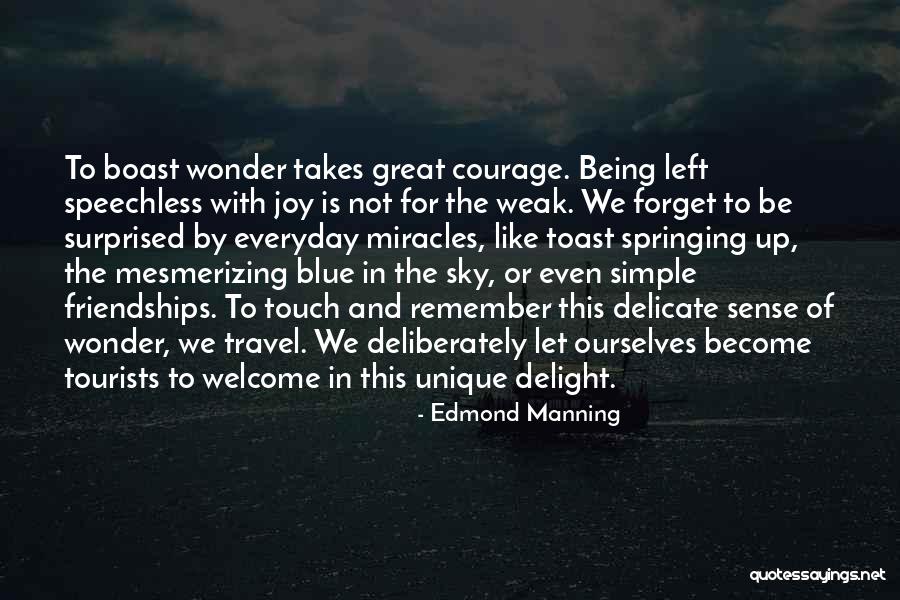 Lenzen Chaska Quotes By Edmond Manning Lenzen Chaska Quotes By Edmond Manning