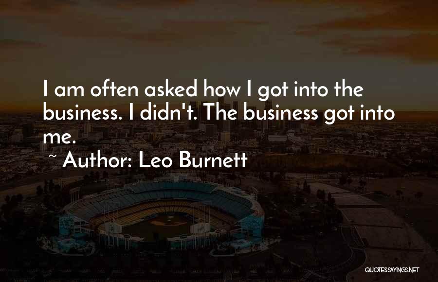 Leo Burnett Quotes 1350046