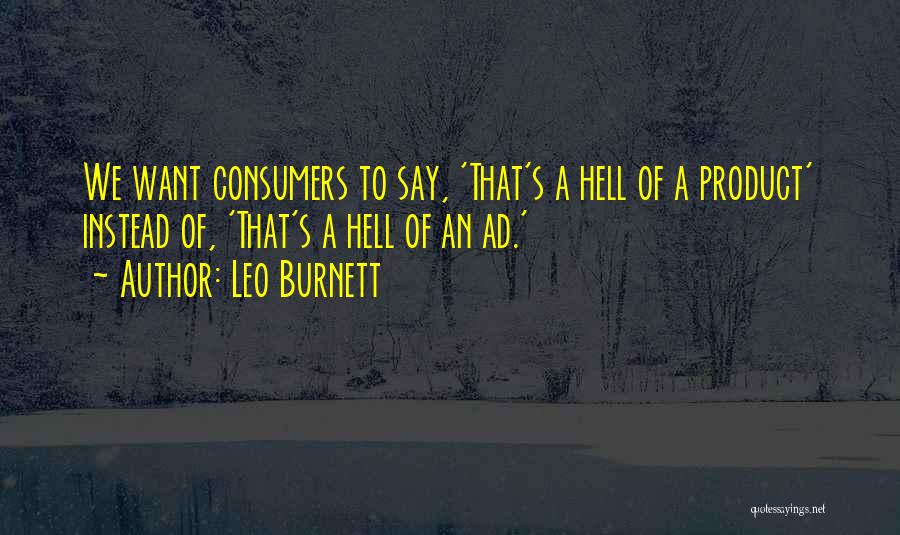 Leo Burnett Quotes 2143991