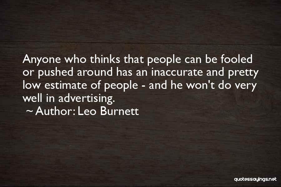 Leo Burnett Quotes 2264506