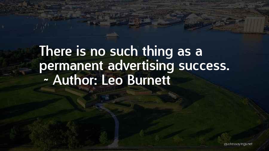 Leo Burnett Quotes 290082