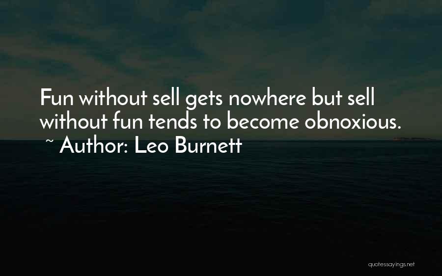 Leo Burnett Quotes 81294