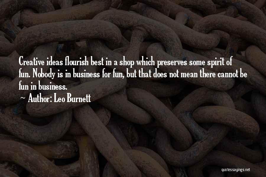 Leo Burnett Quotes 891616