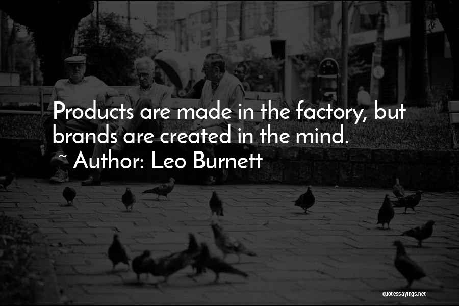 Leo Burnett Quotes 902416