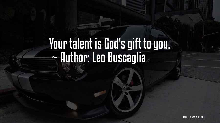 Leo Buscaglia Quotes 1212271