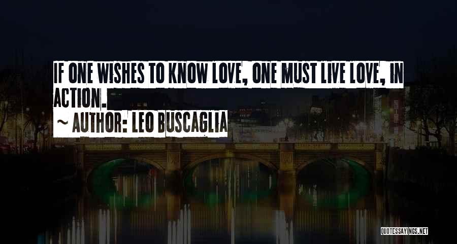 Leo Buscaglia Quotes 1406217