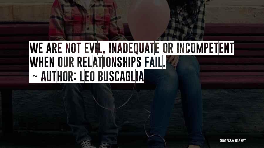 Leo Buscaglia Quotes 1520897