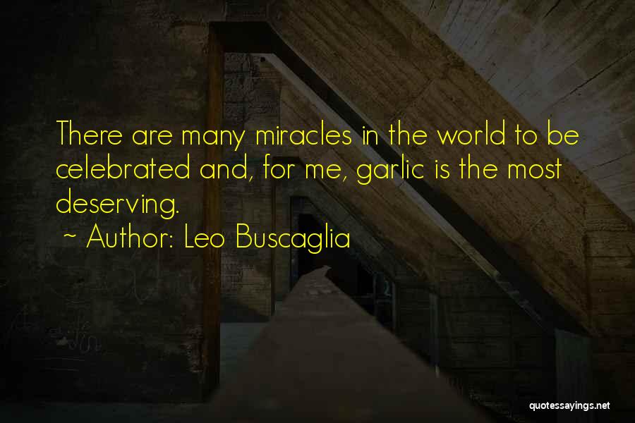 Leo Buscaglia Quotes 1884300