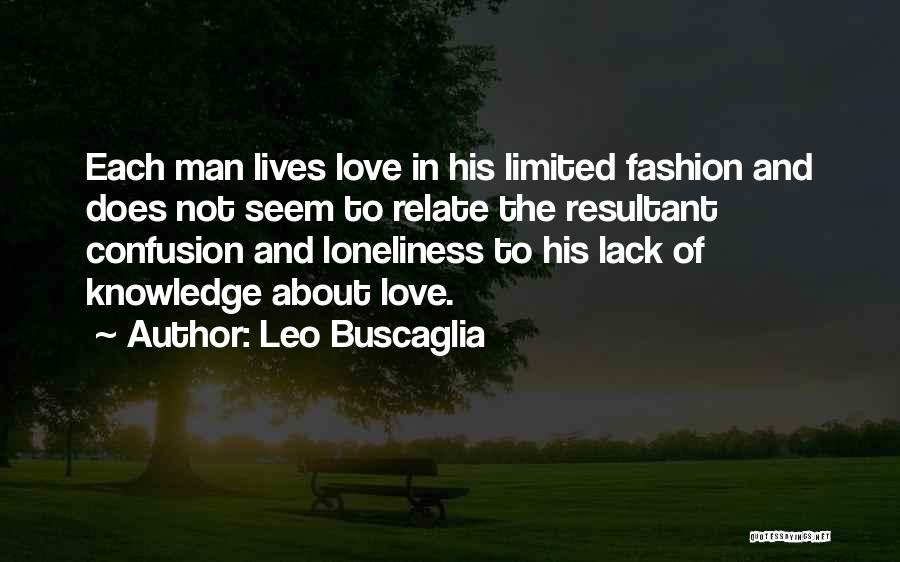 Leo Buscaglia Quotes 2089763