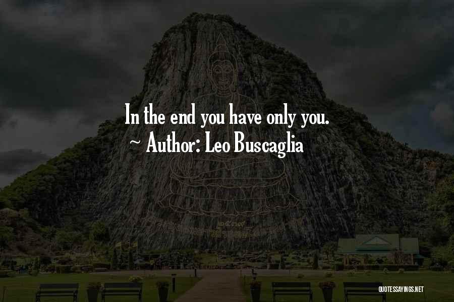 Leo Buscaglia Quotes 233263