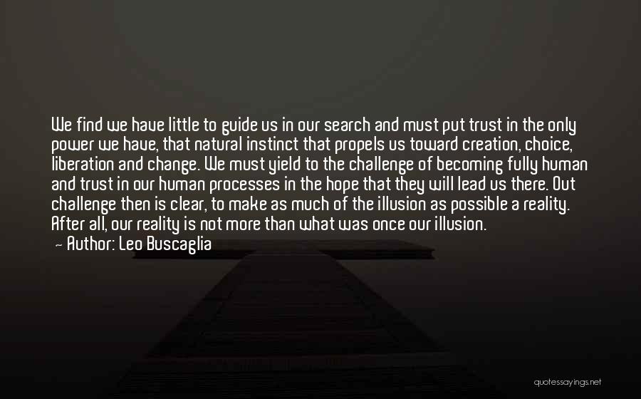 Leo Buscaglia Quotes 399445