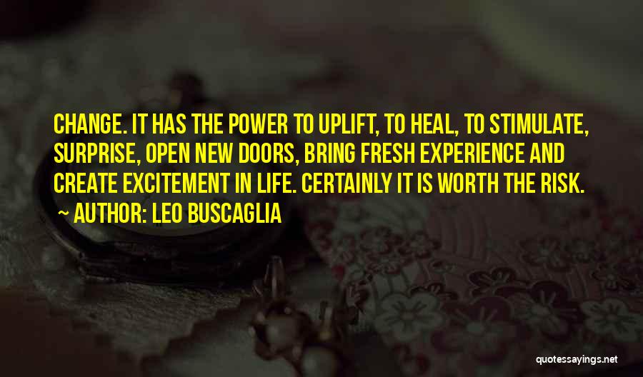 Leo Buscaglia Quotes 424356