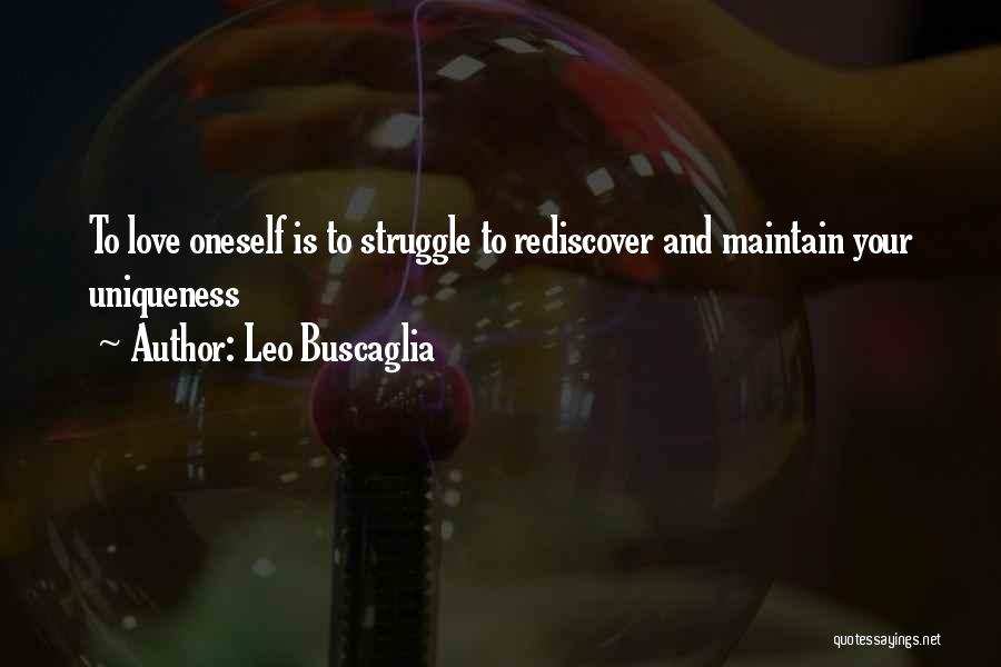 Leo Buscaglia Quotes 564901