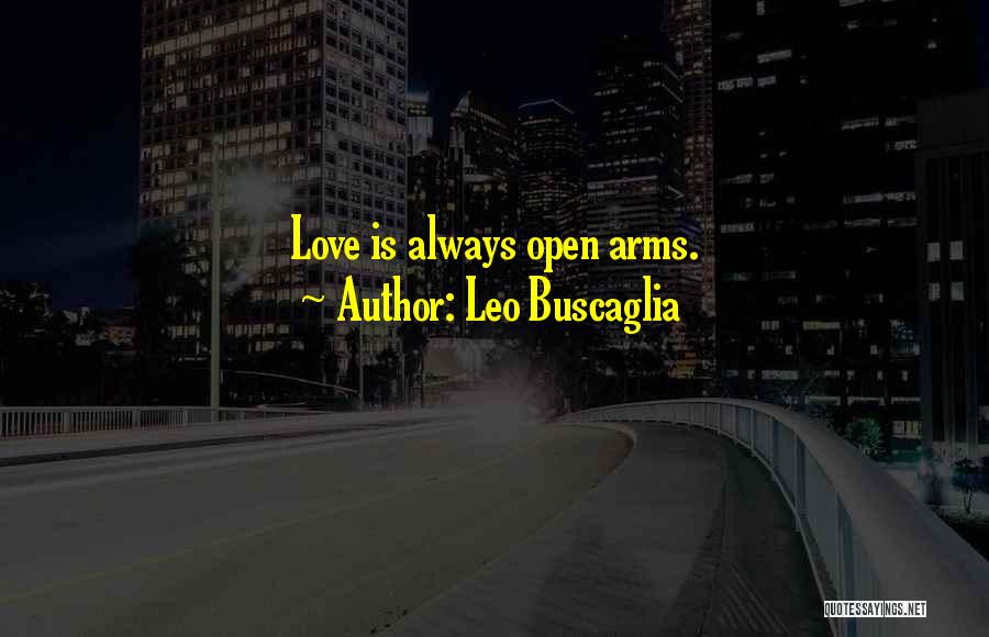 Leo Buscaglia Quotes 791090