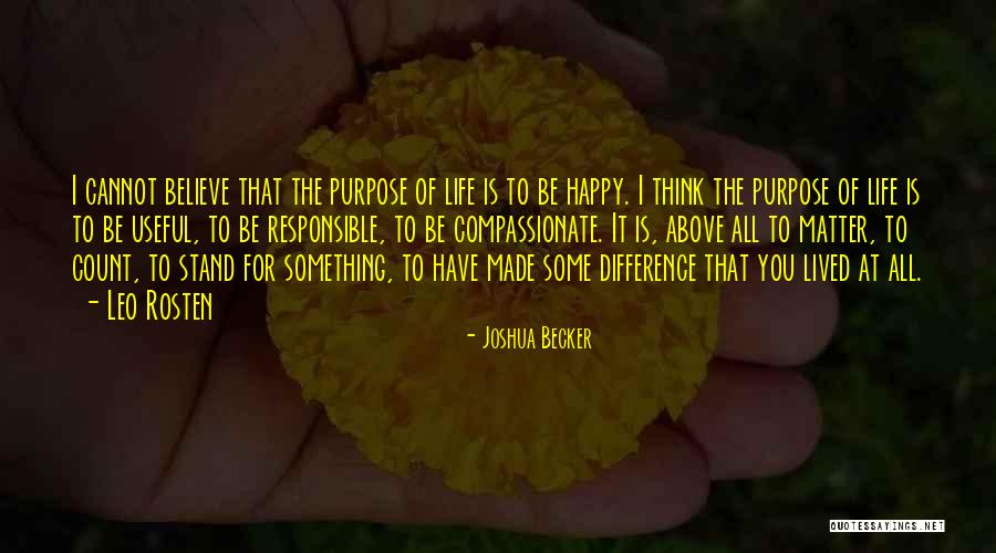 Leo C Rosten Quotes By Joshua Becker Leo C Rosten Quotes By Joshua Becker