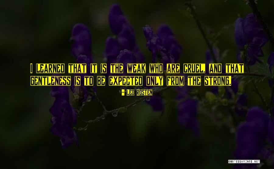 Leo C Rosten Quotes By Leo Rosten Leo C Rosten Quotes By Leo Rosten