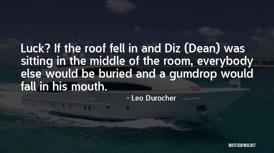 Leo Durocher Quotes 1331062