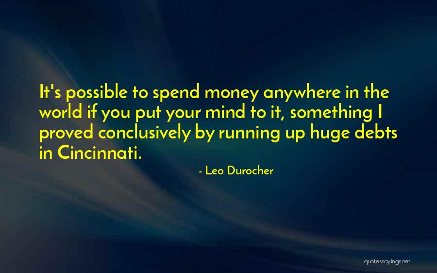 Leo Durocher Quotes 2137883