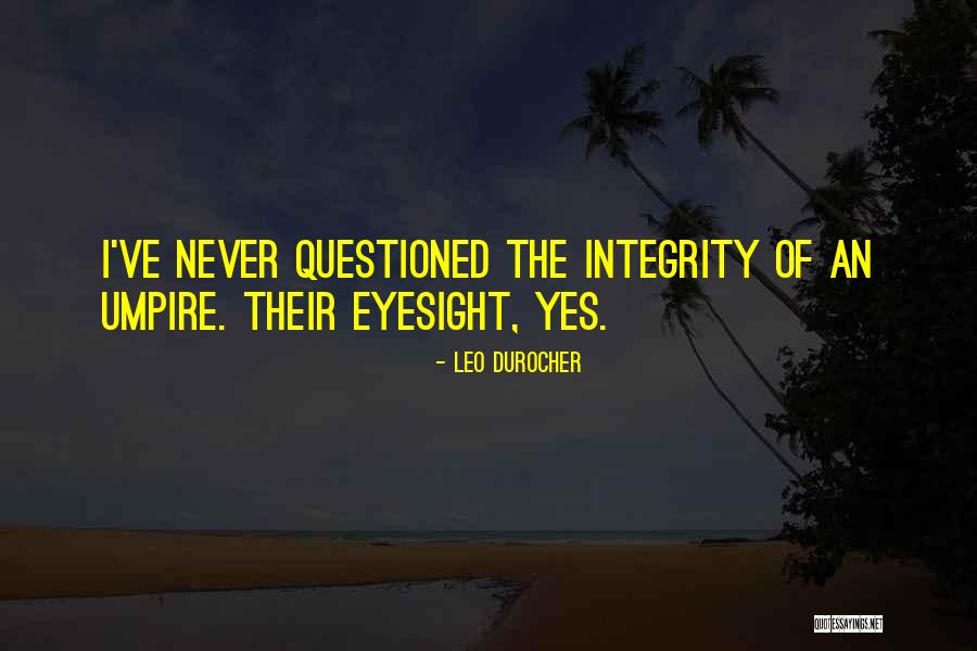 Leo Durocher Quotes 248981 Leo Durocher Quotes 248981
