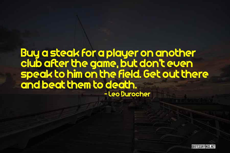 Leo Durocher Quotes 255215 Leo Durocher Quotes 255215