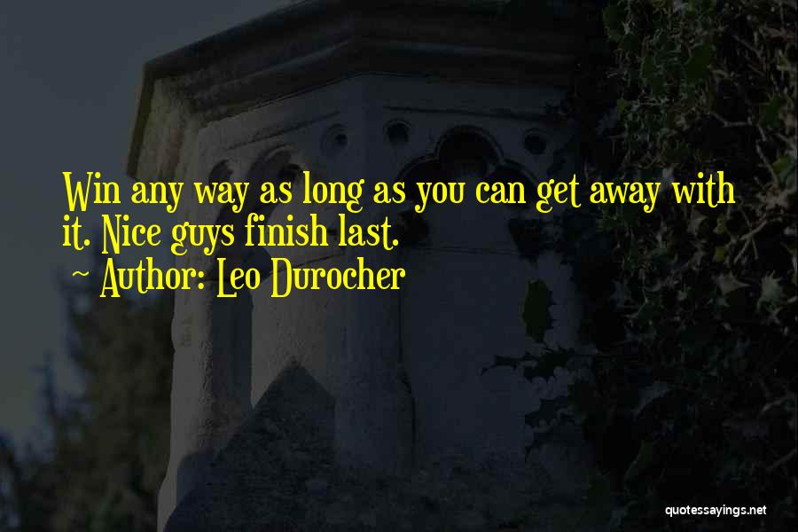 Leo Durocher Quotes 299663