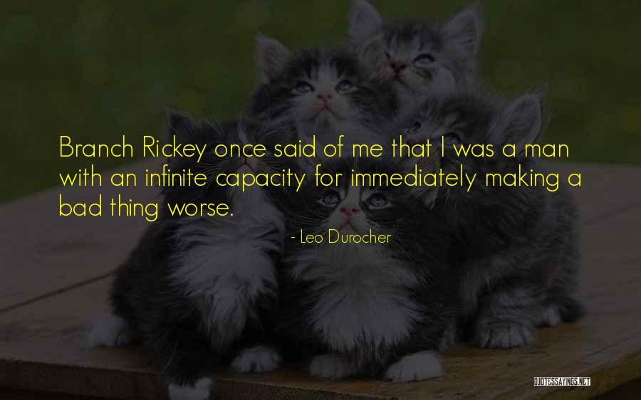 Leo Durocher Quotes 654377