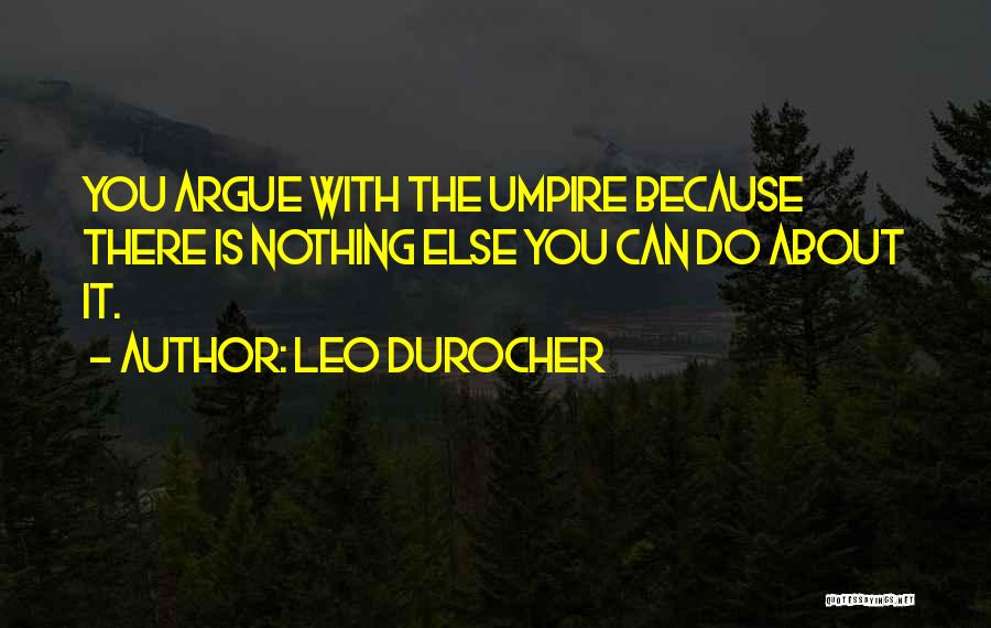 Leo Durocher Quotes 747651