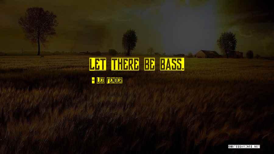 Leo Fender Quotes 1175408 Leo Fender Quotes 1175408