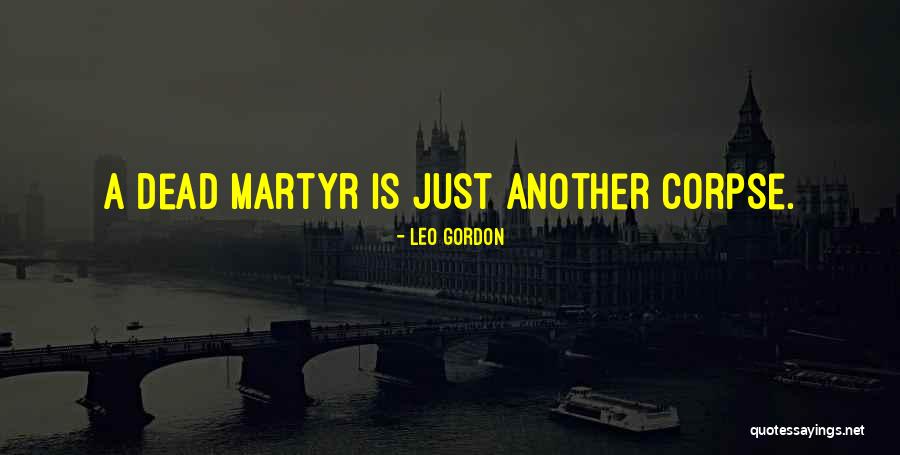 Leo Gordon Quotes 361006