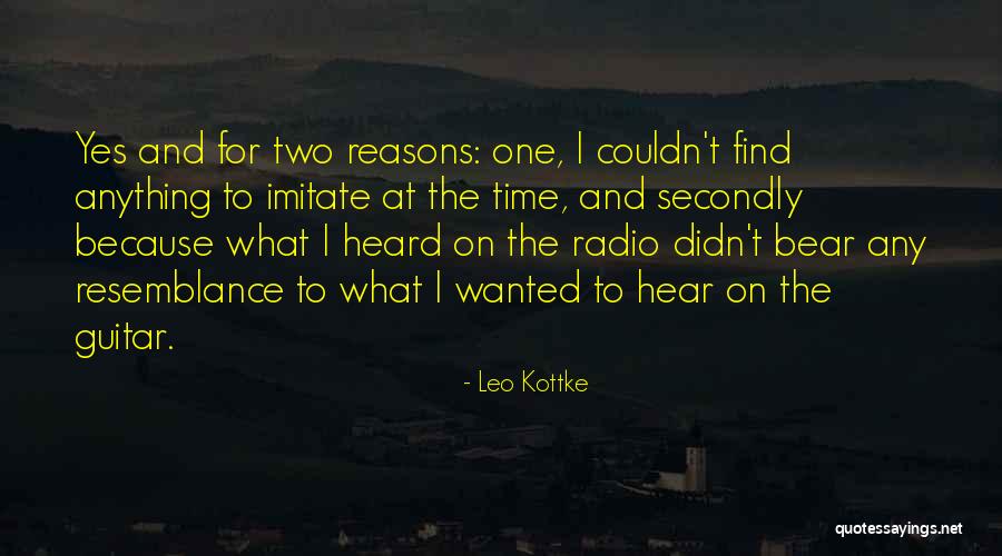 Leo Kottke Quotes 1199604