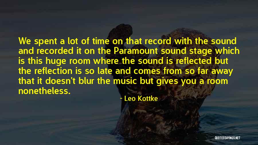 Leo Kottke Quotes 1453990