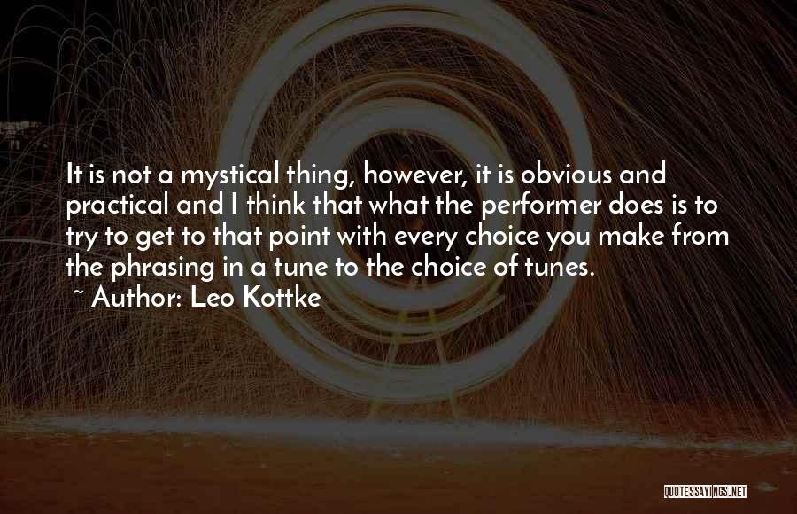 Leo Kottke Quotes 247601