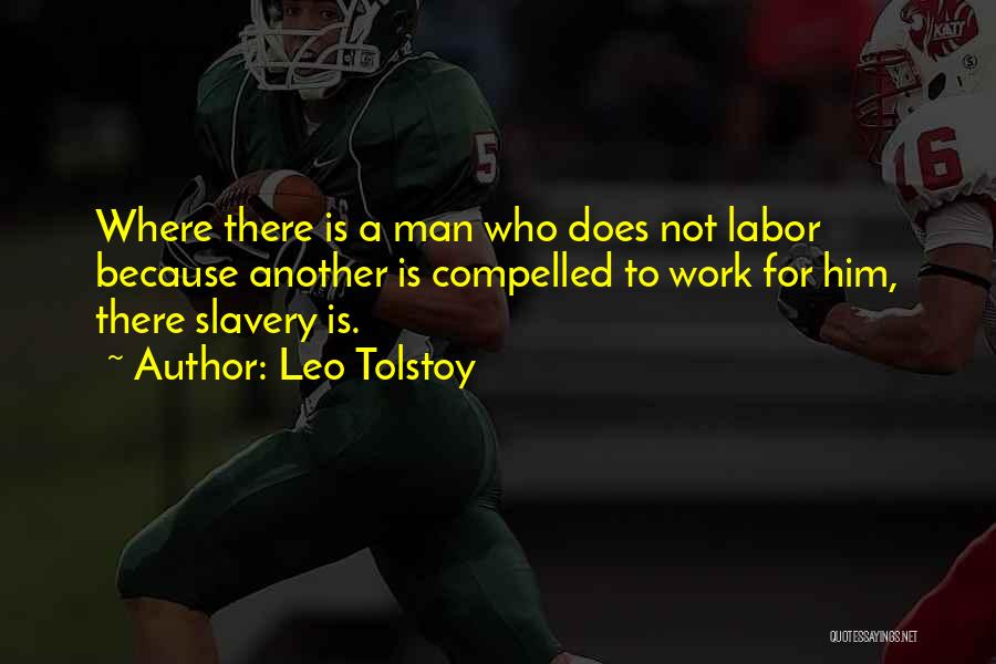 Leo Man Quotes By Leo Tolstoy