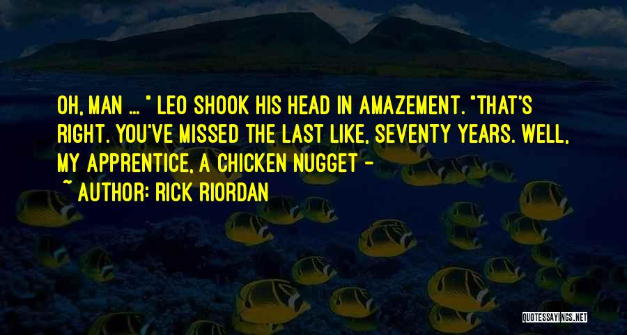 Leo Man Quotes By Rick Riordan
