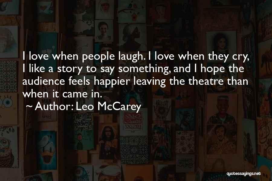 Leo McCarey Quotes 1761024