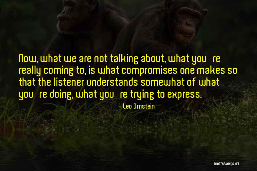 Leo Ornstein Quotes 764254 Leo Ornstein Quotes 764254