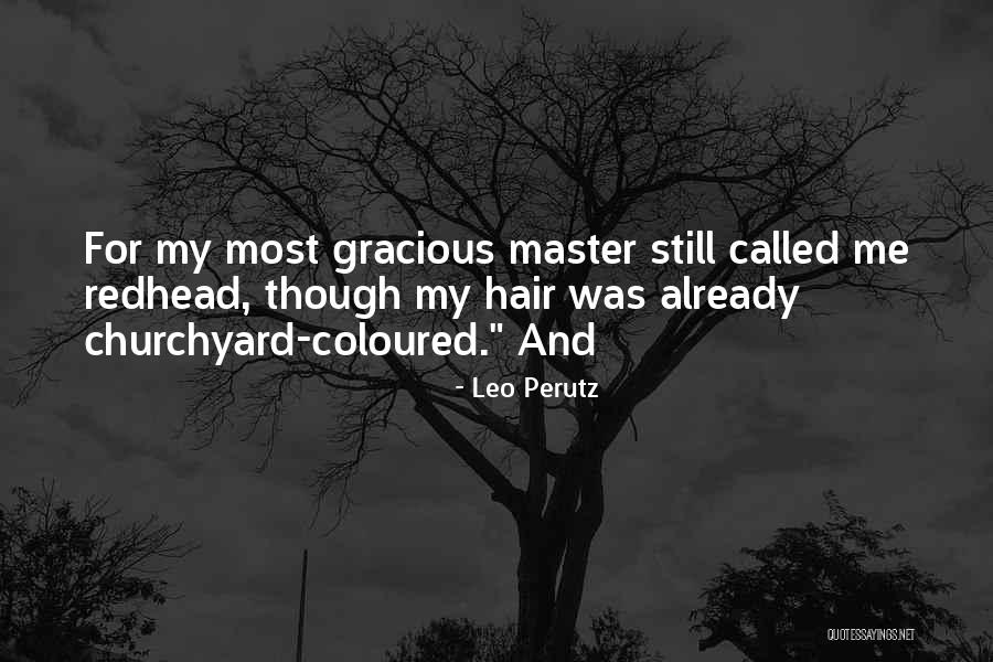 Leo Perutz Quotes 1470164 Leo Perutz Quotes 1470164